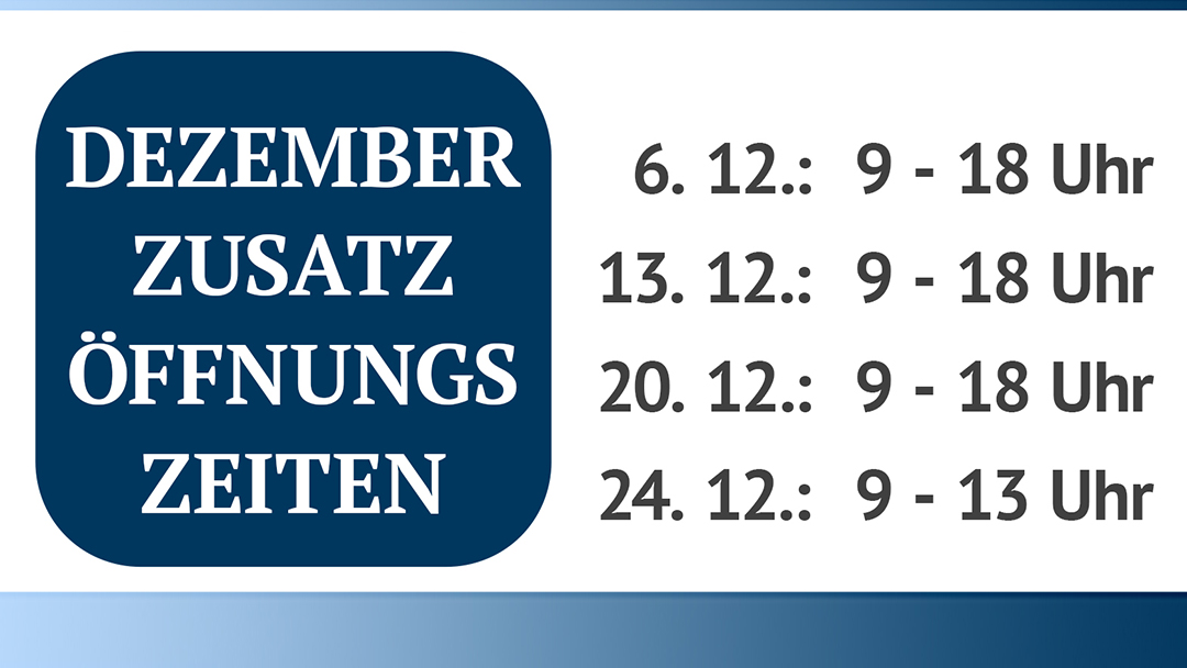 Sonderöffnungstage im Dezember